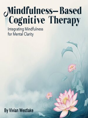 cover image of Mindfulness-Based Cognitive Therapy